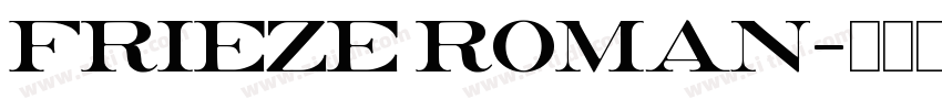 Frieze Roman字体转换